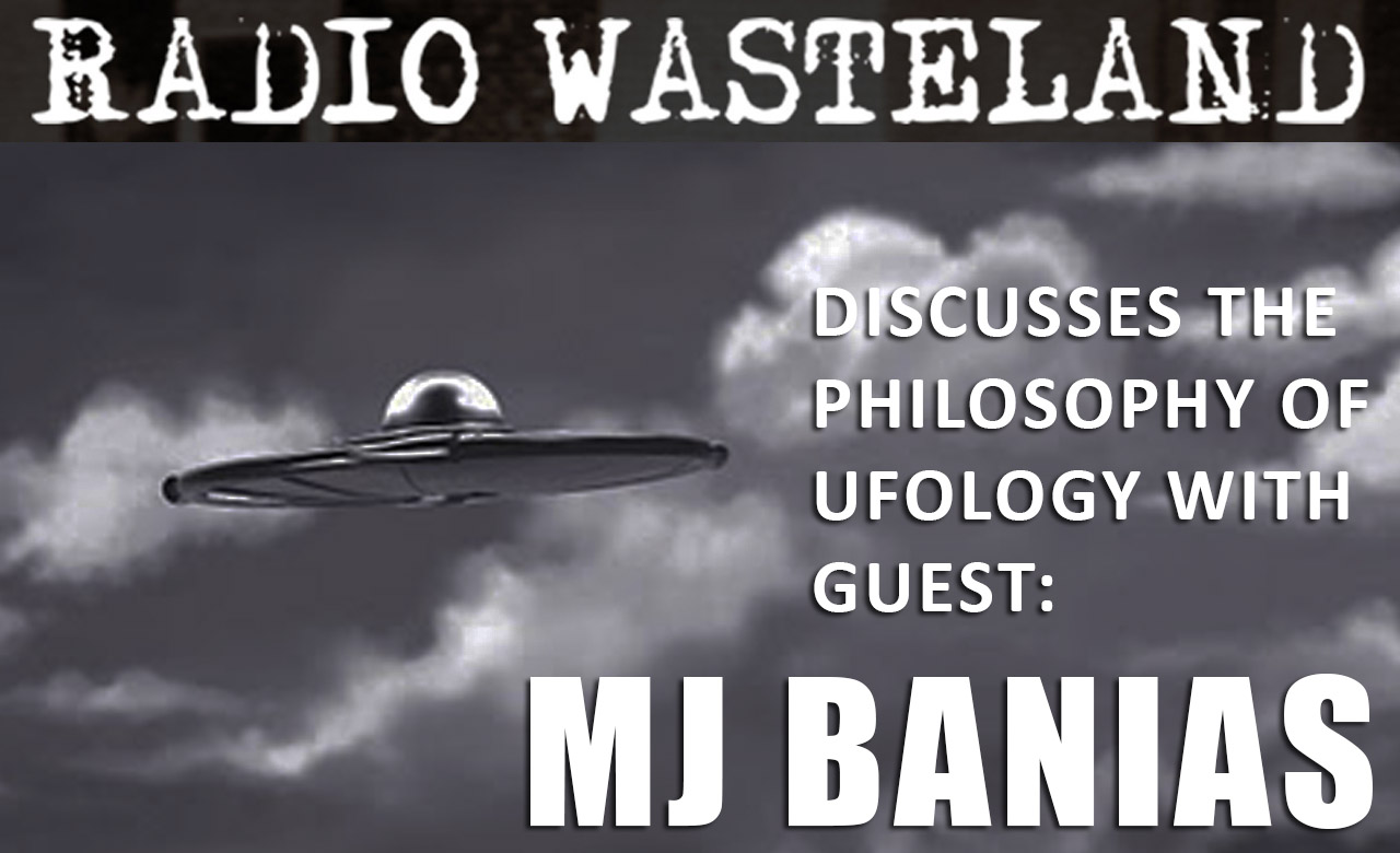 Radio Wasteland #22 with MJ Banias