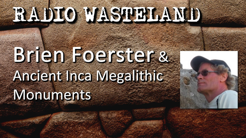 Ancient Incas with Brien Foerster