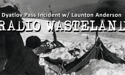 The Dyatlov Pass Incident w/ Launton Anderson