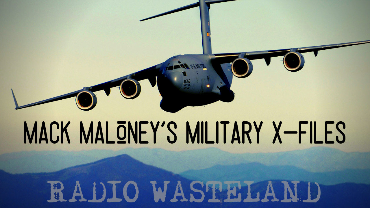 Mack Maloney's Military X-Files on Radio Wasteland