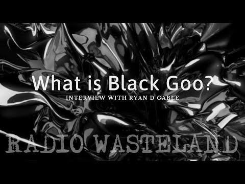 What is Black Goo