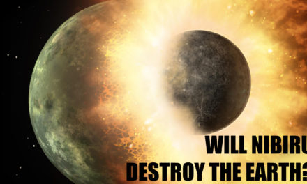End of the World? Will Nibiru Destroy the Earth