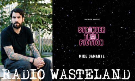 Punk Rock and UFOs: Stranger Than Fiction: Mike Damante