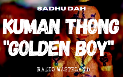 Kuman Thong “Golden Boy” with Sadhu Dah
