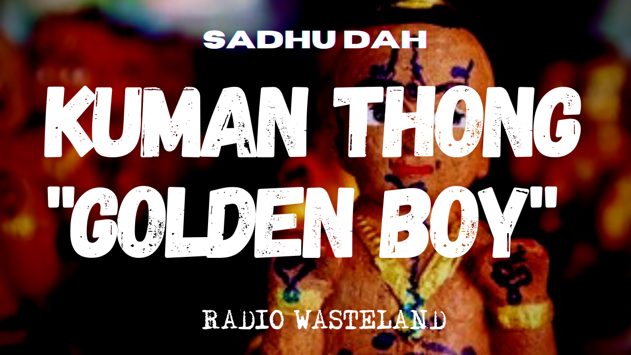 Kuman Thong Golden Boy