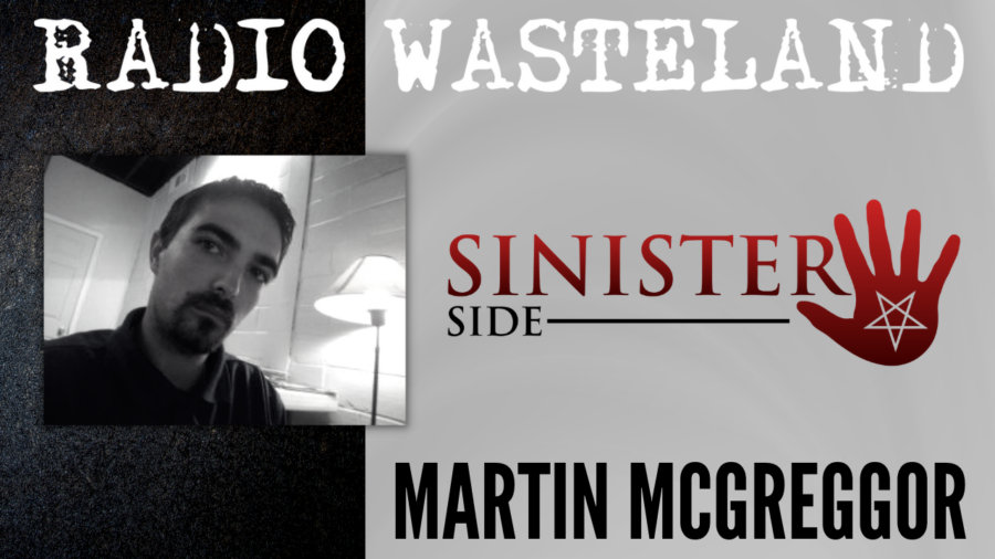 The Sinister Side with Martin McGreggor